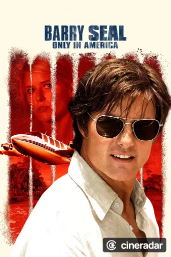 Barry Seal: el traficante