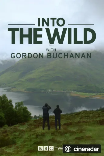 Into the Wild with Gordon Buchanan