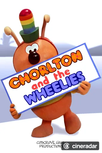 Chorlton and the Wheelies