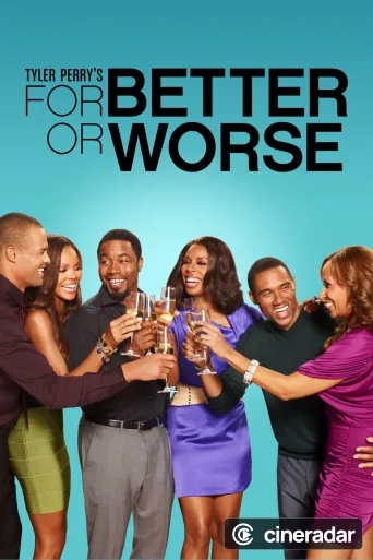 Tyler Perry's For Better or Worse