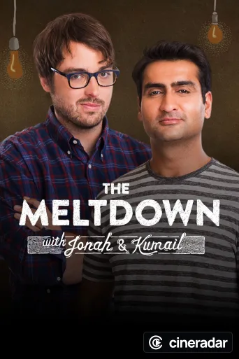The Meltdown with Jonah and Kumail