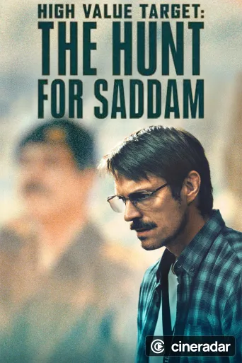 High Value Target: The Hunt for Saddam