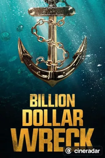 Billion Dollar Wreck