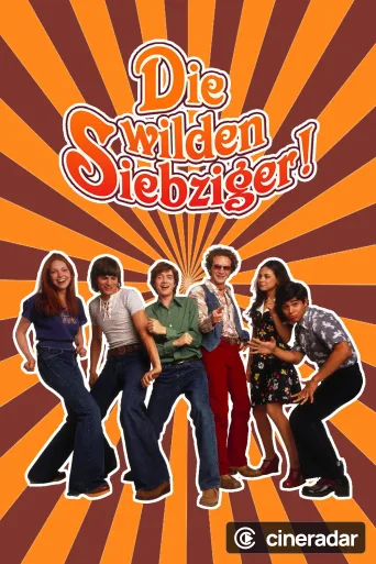 Die wilden Siebziger
