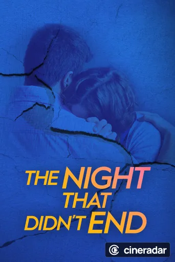 The Night That Didn't End