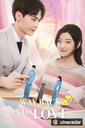 Way Back Into Love