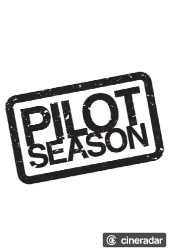 Pilot Season