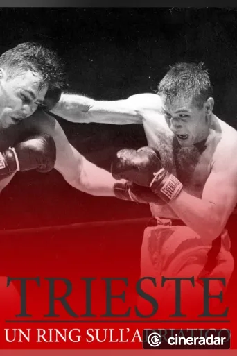 Trieste, Un ring sull'Adriatico