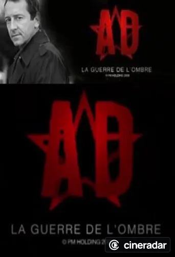A.D. La guerre de l'ombre