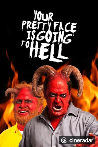 Your Pretty Face Is Going to Hell