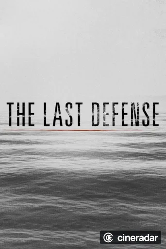 The Last Defense