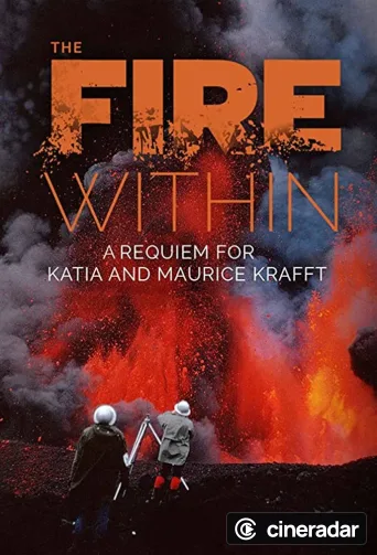 The Fire Within: A Requiem for Katia and Maurice Krafft