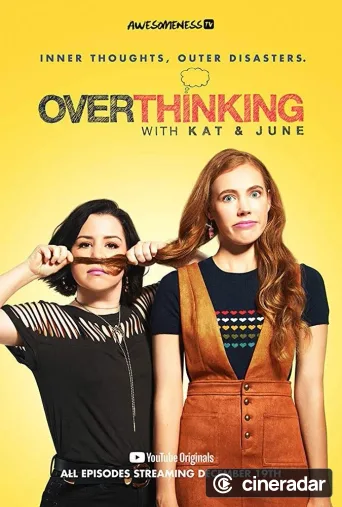 Overthinking with Kat & June