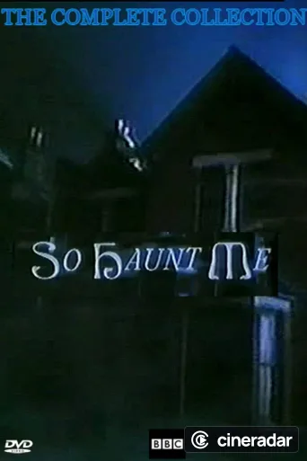 So Haunt Me