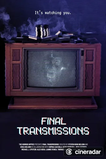 Final Transmissions