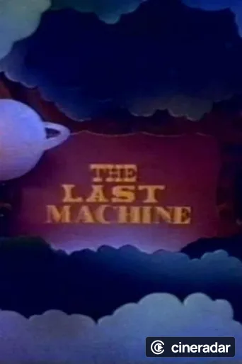 The Last Machine