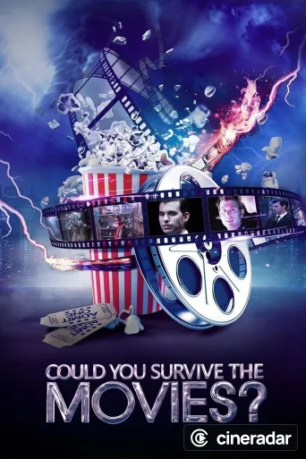 Could You Survive the Movies?