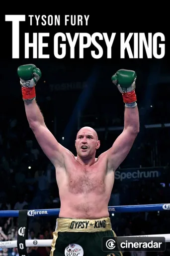 Tyson Fury: The Gypsy King