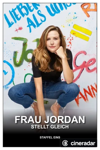 Frau Jordan stellt gleich