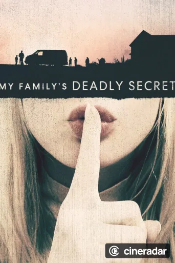 My Family's Deadly Secret