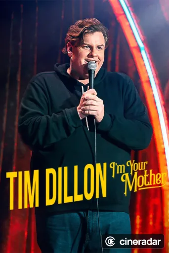 Tim Dillon: I'm Your Mother