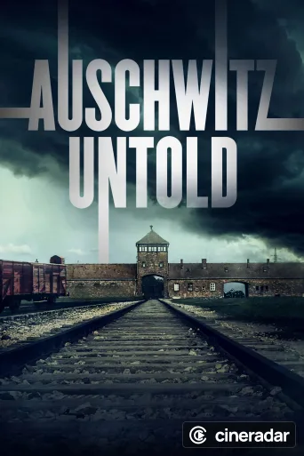 Auschwitz Untold: In Colour